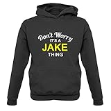 Boys Don't Worry It's a JAKE Thing! - Kids Hoodie - Black - XXL (12-13 Yrs)