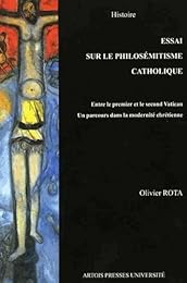 Essai sur le philosémitisme catholique