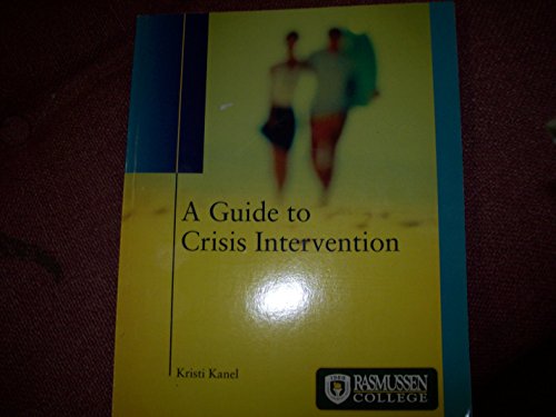 A Guide to Crisis Intervention 1111209936 Book Cover