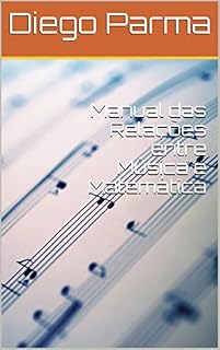 Livro Manual das Relações entre Música e Matemática