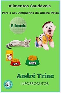 Livro Alimentos Saudáveis para o seu Amiguinho de Quatro Patas