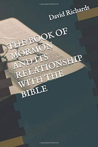 The Book of Mormon and its relationship with the Bible