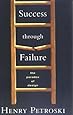 Success through Failure: The Paradox of Design