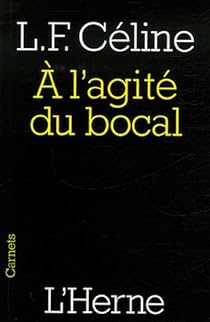 A L Agite Du Bocal Et Autres Textes Babelio