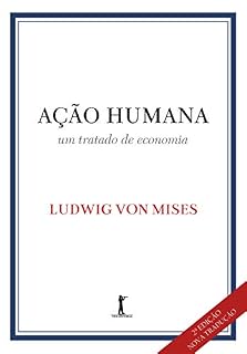 Livro Ação Humana (Translated): um tratado de economia