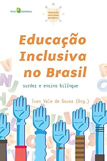 Livro Educação inclusiva no Brasil (vol. 4): Surdez e ensino bilíngue