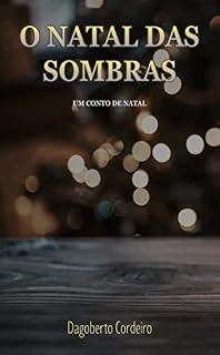 Livro O Natal das sombras: Um conto de Natal do Tenente Magalhães
