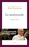 La miséricorde - Le service de la parole (Pape François) (French Edition) by 