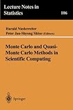 Monte Carlo and Quasi-Monte Carlo Methods in Scientific Computing : Proceedings of a Conference at the University of Nevada, Las Vegas, Nevada, USA, June 23-25, 1994, , 0387945776