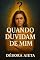 Livro Quando duvidam de mim