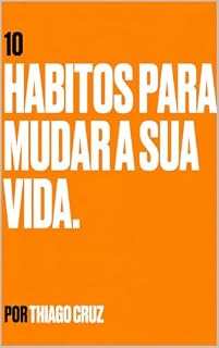 Livro 10 hábitos para mudar a sua vida