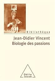 Biologie des passions