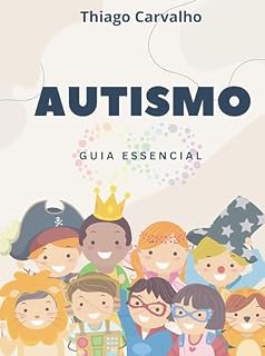 Livro Autismo: Guia Essencial Para Pais