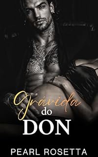 Livro Grávida do Don (Contratada para lhe Dar um Herdeiro)