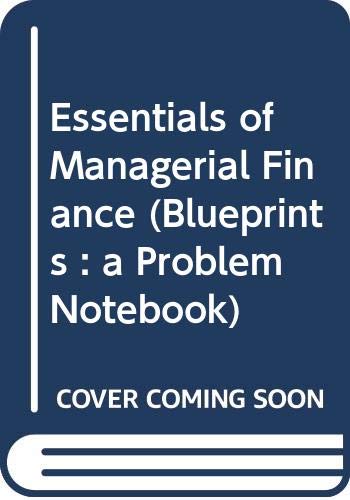 Essentials Of Managerial Finance Weston J Fred Besley Scott Brigham Eugene F Amazon Com Books