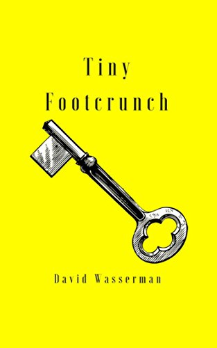 Tiny Footcrunch by David Wasserman