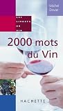 2000 mots du vin by