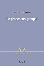 Le  processus groupal