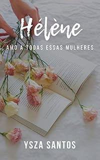 Livro Hélène: Amo a todas essas mulheres