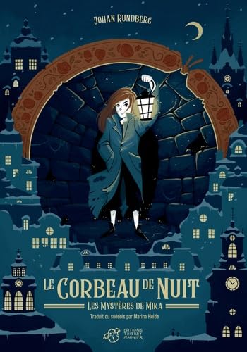 Les mystères de Mika [1]: Le corbeau de nuit