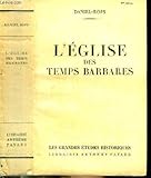 L'Eglise des temps barbares by 
