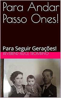 Livro Para Andar Passo Ones!: Para Seguir Gerações!
