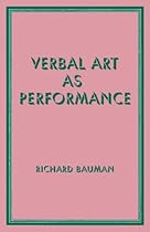 Verbal Art as Performance