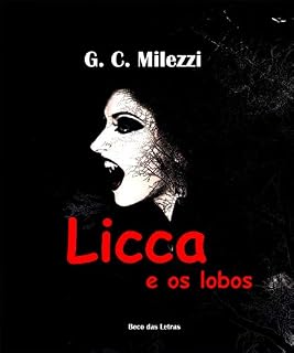 Livro Licca e os lobos (Hot Stories Livro 1)