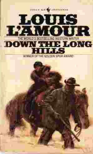 Down the Long Hills 0553233777 Book Cover