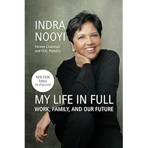 My Life in Full: Work, Family, and Our Future