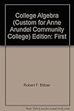 Hardcover College Algebra (Anne Arundel Community College) Book