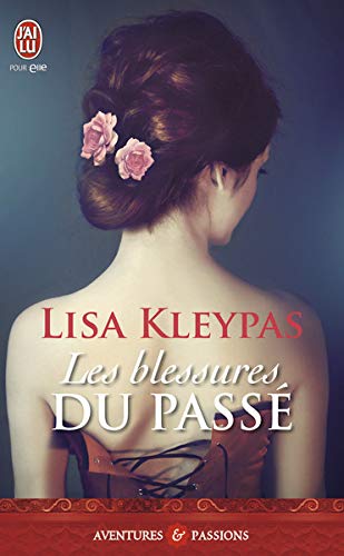 les blessures du passé by Bories Myra Kleypas Lisa (Mass Market Paperback)