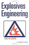 Explosives Engineering, Cooper, Paul W., 0471186368