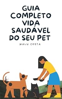Livro Guia completo vida saudável do seu pet