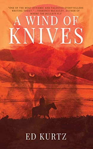A Wind of Knives by Ed Kurtz