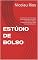 Livro ESTÚDIO DE BOLSO: Como Montar um Home Studio de Alto Rendimento com Baixo Custo, Gravar Músicas Profissionais e Parar de Sofrer com Áudio de Banheiro