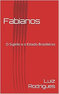 Livro Fabianos: O Sujeito e o Estado Brasileiros