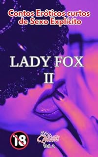 Livro CONTOS ERÓTICOS: Lady Fox 2 - Prazer sem Limites (Queen Erotic - Contos Eróticos)
