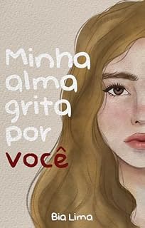 Livro Minha Alma Grita Por Você