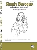 Simply Baroque: 27 Well Known Masterpieces (Simply Series)