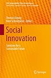 Social Innovation: Solutions for a Sustainable Future (CSR, Sustainability, Ethics & Governance)