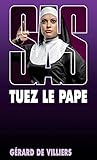 SAS 142 Tuez le pape (French Edition)