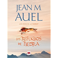 Los refugios de piedra: (LOS HIJOS DE LA TIERRA® 5) (Spanish Edition) book cover