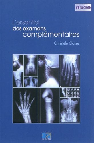L' essentiel des examens complémentaires