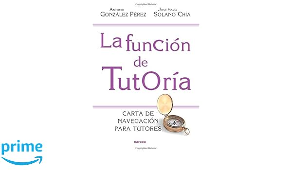 La Función De Tutoría Carta De Navegación Para Tutores