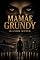 Livro Mamãe Grundy (Elizabete Palvartti Livro 4)