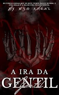 Livro A Ira da Gentil (IDG Livro 1)