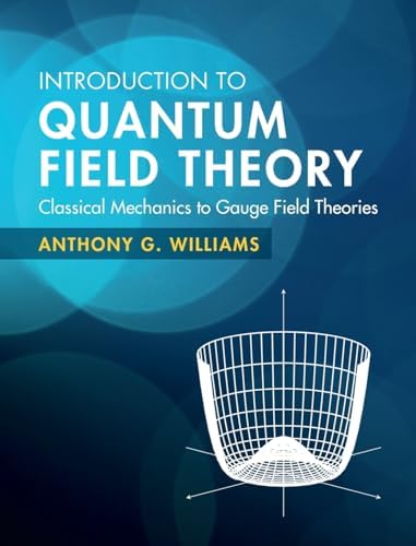 Gauge Field Theories: An Introduction with Applications: Guidry