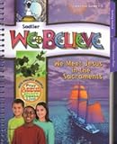 We Believe 2011, Parish: Grade 5, Catechist Guide with Roman Missal Changes by sadlier