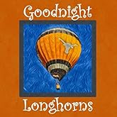 Goodnight Longhorns: Texas Bedtime Story